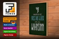 Holzschild Spruch Glück vergiss Welt atme Wahnsinn 20x30cm