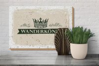Holzschild Wandern Wanderkönig Krone Berge 30x20cm Geschenk