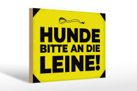 Holzschild Hundeschild Hunde bitte an die Leine 30x20cm