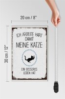 Holzschild Spruch Katze ich arbeite hart damit meine 20x30cm