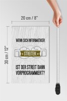 Holzschild Spruch Wenn sich Informatiker streiten 20x30cm