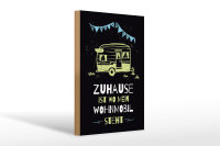 Holzschild Spruch Zuhause ist wo mein Wohnmobil 20x30cm