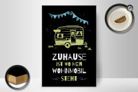 Holzschild Spruch Zuhause ist wo mein Wohnmobil 20x30cm