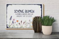 Holzschild Spruch schöne Blumen wachsen langsam 30x20cm