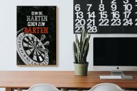 Holzschild Spruch Denn die Harten gehen zu Darten 20x30cm