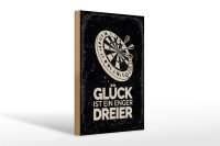 Holzschild Spruch Dart Glück ist ein enger Dreier 20x30cm