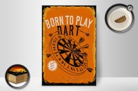 Holzschild Spruch Born to play Dart Let`s play 20x30cm