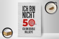 Holzschild Spruch Dart bin nicht 50 Double Bullseye 20x30cm