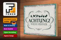 Holzschild Spruch Achtung Wilde Hühner 30x20cm