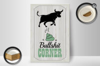 Holzschild Spruch Bullshit Corner Stier 20x30cm Wanddeko