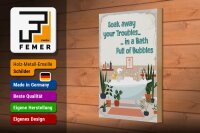 Holzschild Spruch Bad Soak away your Troubles Bath 20x30cm