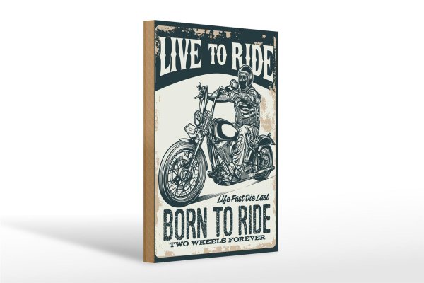Holzschild Spruch Biker Motorrad born to ride 20x30cm