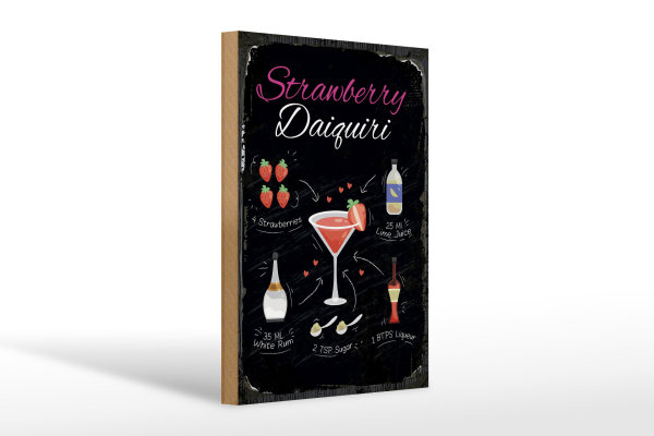 Holzschild Rezept Strawberry Daiquiri Cocktail 20x30cm