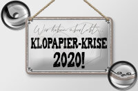 Blechschild Spruch 18x12cm überlebt Klopapier Krise 2020