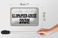 Blechschild Spruch 18x12cm überlebt Klopapier Krise 2020