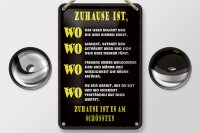 Blechschild Spruch 12x18cm Zuhause ist wo Leben und Liebe