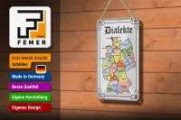 Blechschild Spruch 12x18cm Dialekte Karte Bundesländer