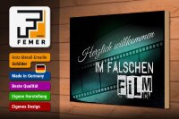 Holzschild Spruch 30x20cm Herzlich willkommen im falschen Film