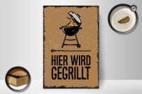 Holzschild Spruch 20x30cm Hier wird gegrillt Kugelgrill