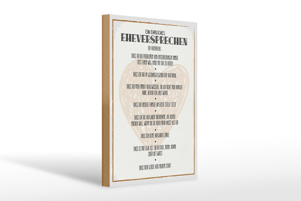 Holzschild Spruch 20x30cm ein ehrliches Eheversprechen