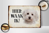 Holzschild Spruch 30x20cm holländisch Hier Waak ik Maltezer