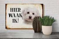 Holzschild Spruch 30x20cm holländisch Hier Waak ik Maltezer