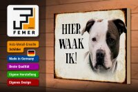 Holzschild Spruch 30x20cm holländisch Hier Waak ik American Pitbull Terrier
