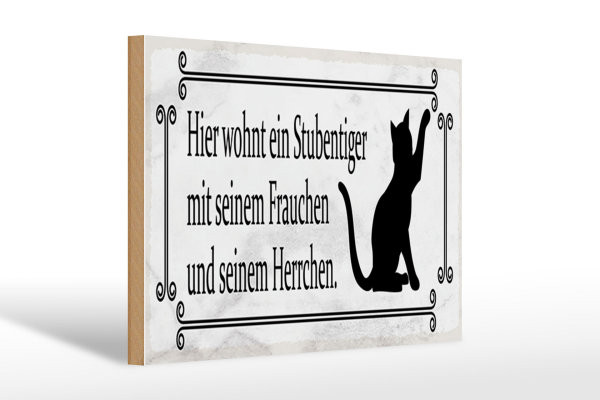 Holzschild Spruch 30x20cm Katze hier wohnt ein Stubentiger