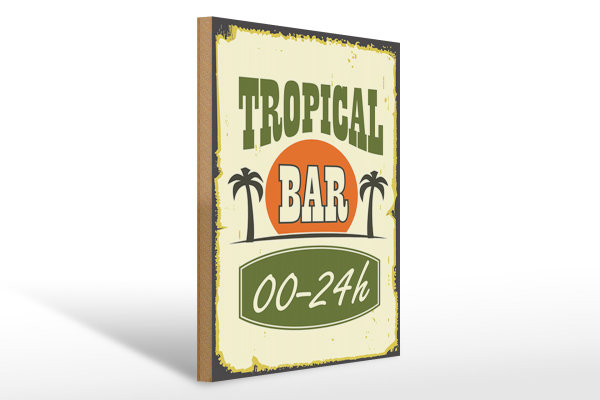 Holzschild Alkohol 30x40cm Tropical Bar 00 - 24 h