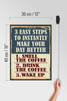 Holzschild Retro 30x40cm 3 easy steps day better Coffee