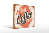 Holzschild Retro 40x30cm Kaffee best Coffee in town