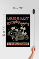 Holzschild Auto 30x40cm loud & fast hot rod legendary
