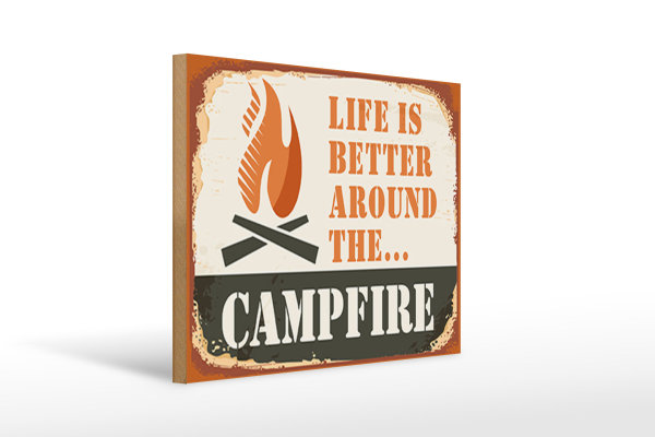 Holzschild Camping 40x30cm Campfire life is better Outdoor