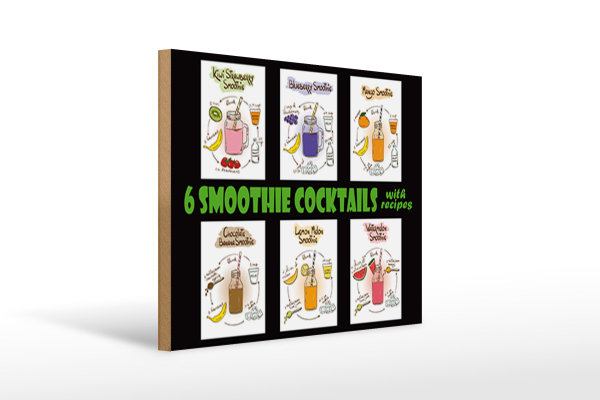 Holzschild Alkohol 40x30cm 6 smoothie cocktails recipes