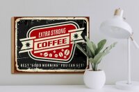 Holzschild Kaffee 40x30cm extra strong Coffee good morning