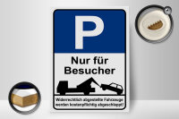 Holzschild Hinweis 30x40cm Parkschild Nur für Besucher