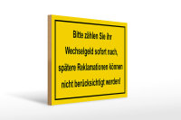 Holzschild Hinweis 40x30cm Bitte zählen Sie Wechselgeld