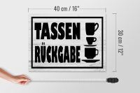 Holzschild Hinweis 40x30cm Tassen Rückgabe