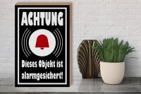 Holzschild Hinweis 30x40cm Achtung Objekt alarmgesichert