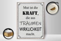 Holzschild Spruch 30x40cm Mut ist Kraft aus Träumen