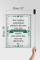 Holzschild Spruch 30x40cm wir sollten tun was glücklich