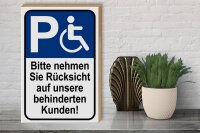 Holzschild Parken 30x40cm Rücksicht auf behinderten Kunden