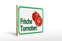 Holzschild Hinweis 40x30cm frische Tomaten Hofladen