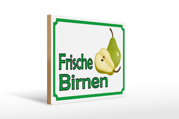 Holzschild Hinweis 40x30cm frische Birnen Hofladen
