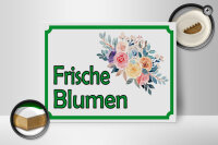 Holzschild Hinweis 40x30cm frische Blumen Verkauf