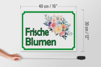 Holzschild Hinweis 40x30cm frische Blumen Verkauf