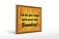 Holzschild Spruch 40x30cm bin kein Imker Bienenboss