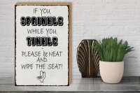 Holzschild Spruch 30x40cm if you sprinkle when you tinkle