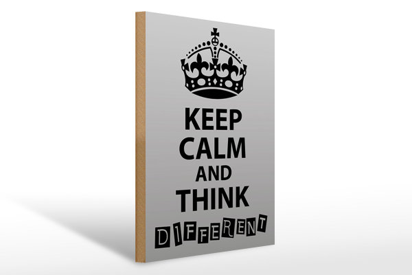 Holzschild Spruch 30x40cm Keep Calm think different