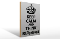 Holzschild Spruch 30x40cm Keep Calm think different